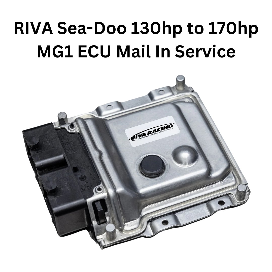 RIVA Sea-Doo 130hp to 170hp MG1 ECU Mail In Service RIVA Sea-Doo 130hp to 170hp MG1 ECU Mail In Service